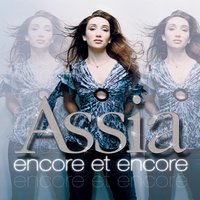 Je Te Veux - Assia