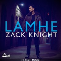 Lamhe - Zack knight