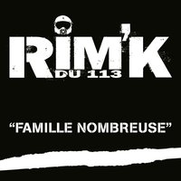 Famille nombreuse - Rim'K, Reda Taliani, Noulou