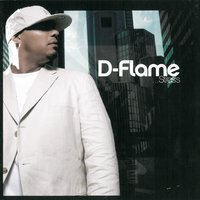 It's On - D-Flame feat. Scola & Dru Hill, D-Flame, Dru Hill