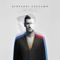 Il mondo non mi basta - Giovanni Caccamo