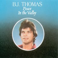 What A Friend We Have In Jesus - B.J. Thomas