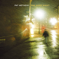 Don't Know Why - Pat Metheny