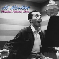 Painted, Tainted, Rose - Al Martino