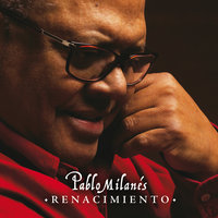 Canto A La Habana - Pablo Milanés
