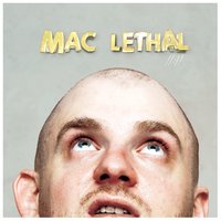 Calm Down Baby - Mac Lethal