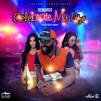 Celebrate My Life - Demarco