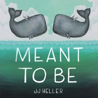 Meant to Be - JJ Heller