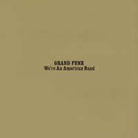 Loneliest Rider - Grand Funk Railroad