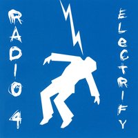 Dance To The Underground - Radio 4
