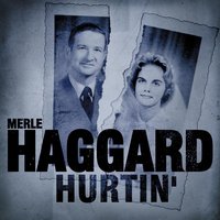 Making Believe - Merle Haggard, The Strangers