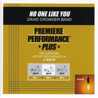 No One Like You (Key-Eb-Premiere Performance Plus) - David Crowder Band