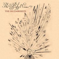 The Perfect Crime #2 (The Perfect Crime #2.5.1) - The Decemberists