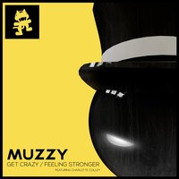Feeling Stronger - Muzz, Charlotte Colley