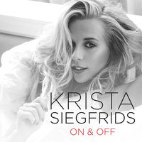 On & Off - Krista Siegfrids