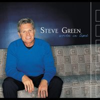 I Will Go - Steve Green