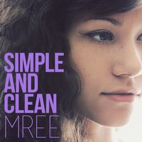 Simple and Clean - Mree