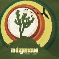 I Can't Pretend - Indigenous