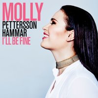 I'll Be Fine - Molly Hammar