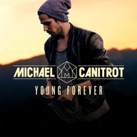 Young Forever - Michaël Canitrot