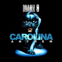 Carolina Anthem - Mark b