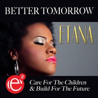 Better Tomorrow - Etana