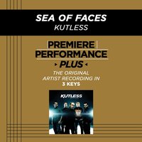 Sea Of Faces (Medium Key-Premiere Performance Plus w/ Background Vocals) - Kutless