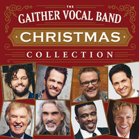 Changed By A Baby Boy - Gaither Vocal Band