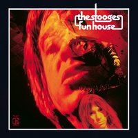 Fun House (Take 2) - The Stooges