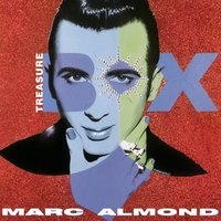 Everything I Wanted Love To Be - Marc Almond