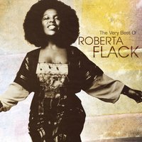 And so It Goes - Roberta Flack