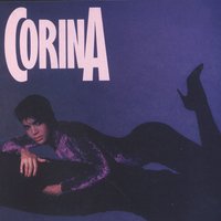 Now That You're Gone - Corina