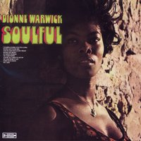 You're All I Need to Get By - Dionne Warwick