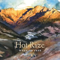 A Cowboy's Life - Hot Rize