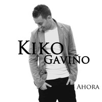 A Todas o Ninguna - Kiko Gaviño, Lya
