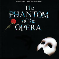 Little Lotte .../The Mirror ... (Angel Music) - Andrew Lloyd Webber, "The Phantom Of The Opera" Original London Cast, Steve Barton