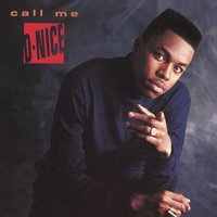 Call Me D-Nice - D-Nice
