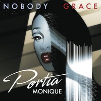 Grace - Portia Monique, Reel People