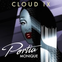 Cloud IX - Portia Monique, Reel People