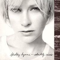I Don't Think So - Shelby Lynne