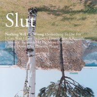 Time Is Not A Remedy - Slut
