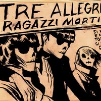 Vivere fuggendo - Tre Allegri Ragazzi Morti