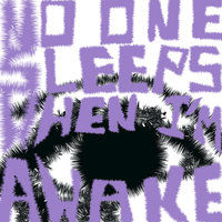 No One Sleeps When I'm Awake - Single - The Sounds