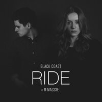 Ride - Black Coast, M. Maggie