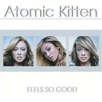 Softer The Touch - Atomic Kitten