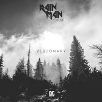 Visionary (feat. Sirah) - Rain Man, Sirah