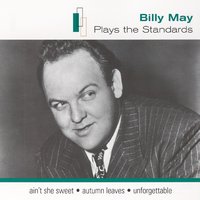 Five Foot Two, Eyes Of Blue (Has Anybody Seen My Girl) - Billy May