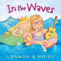 In the Waves - Lennon, Maisy