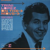 What Have I Got of My Own - Trini Lopez