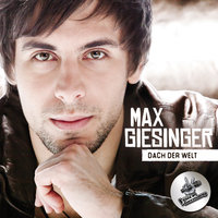 Dach der Welt - Max Giesinger